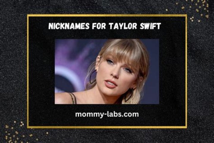 A definitive ranking of Taylor Swift's nicknames