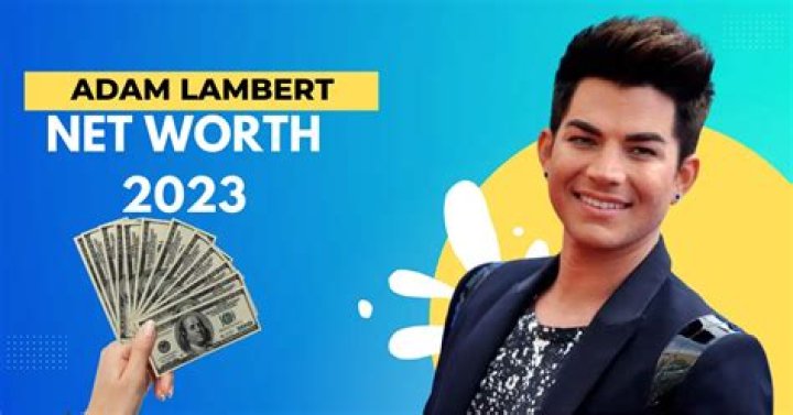 Adam Lambert net worth, income and estimated earnings of Youtuber channel