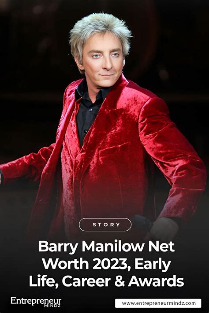 Barry Manilow Net Worth: How Much is Barry Manilow Worth?